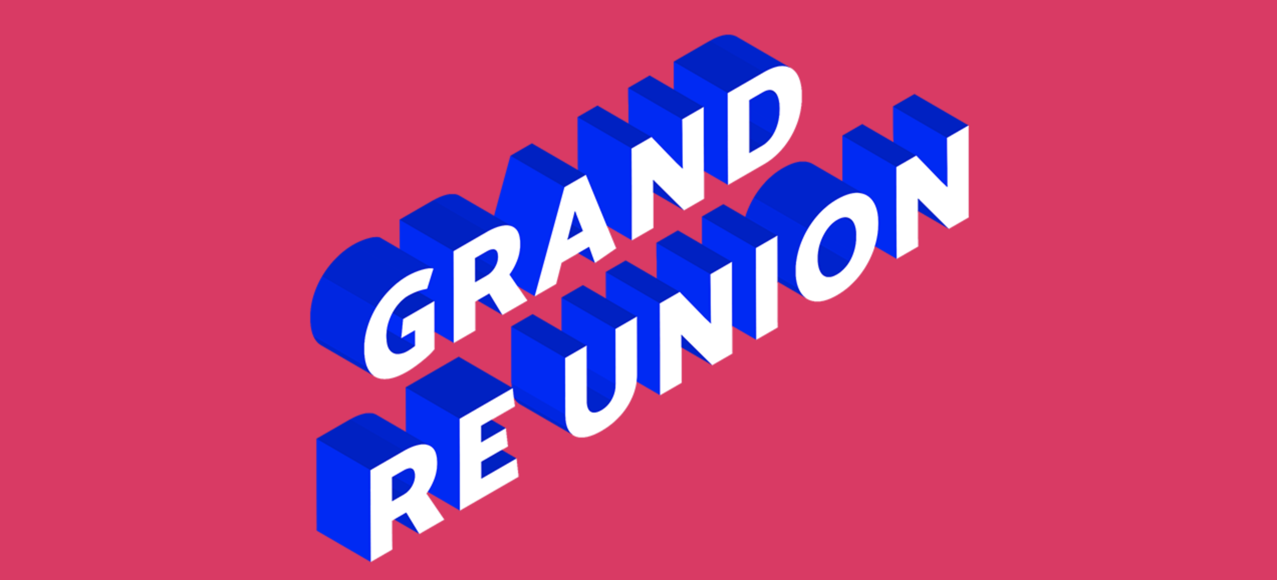 GRAND RE UNION