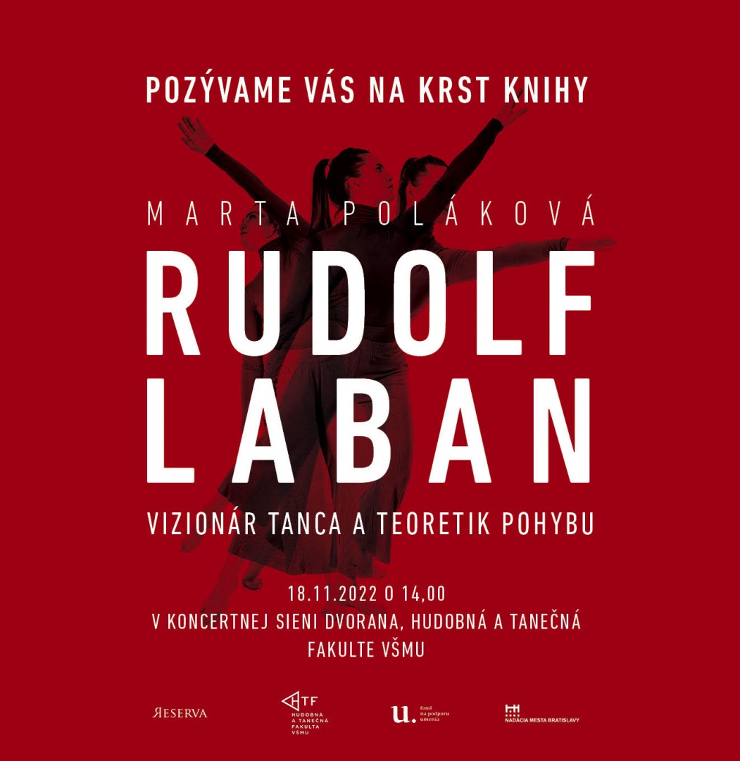 KRST KNIHY MARTY POLÁKOVEJ: RUDOLF LABAN – VIZIONÁR TANCA A TEORETIK POHYBU